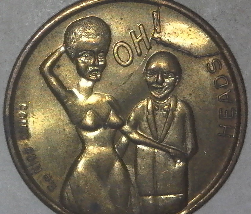 Comic-Coin-Oh!-Heads-Ah!-Tails-Adult-Risque-Flip-Coin-Token-With-Retained-Cud-And-Reverse-Die-Crack.